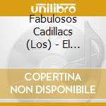 Fabulosos Cadillacs (Los) - El Arte De La Elegancia De Lf cd musicale di Fabulosos Cadillacs Los