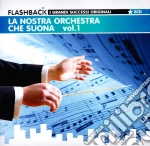 Nostra Orchestra Che Suona (La) (2 Cd) cd