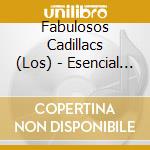 Fabulosos Cadillacs (Los) - Esencial De (3 Cd+Dvd) cd musicale di Fabulosos Cadillacs