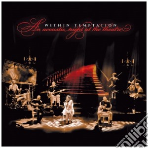 Within Temptation - An Acoustic Night At The Theatre cd musicale di Temptation Within