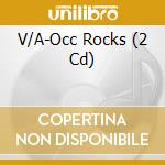 V/A-Occ Rocks (2 Cd) cd
