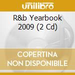 R&b Yearbook 2009 (2 Cd) cd musicale di Various Artists