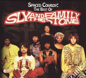Sly & The Family Stone - Spaced Cowboy - The Best Of (2 Cd) cd musicale di Sly & The Family Stone
