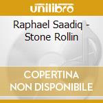 Raphael Saadiq - Stone Rollin cd