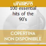 100 essential hits of the 90's cd