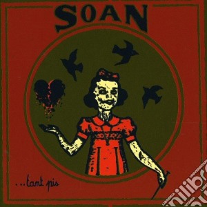 Soan - Tant Pis cd musicale di Soan
