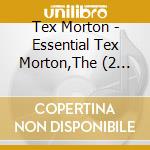 Tex Morton - Essential Tex Morton,The (2 Cd) cd
