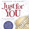 Forever Friends Just For You / Various (2 Cd) cd