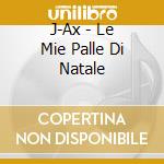 J-Ax - Le Mie Palle Di Natale cd