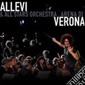 Giovanni Allevi & All Stars Orchestra - Arena Di Verona (Cd+Dvd) cd musicale di Giovanni Allevi
