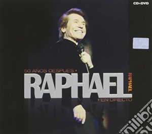 Raphael - 50 Anos Despues En Directo cd musicale di Raphael