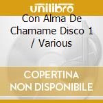 Con Alma De Chamame Disco 1 / Various cd