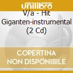 V/a - Hit Giganten-instrumental (2 Cd) cd