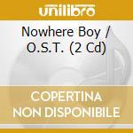 Nowhere Boy / O.S.T. (2 Cd) cd musicale di Original Soundtrack