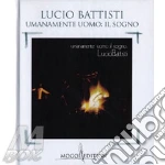 Umanamente Uomo:il Sogno - Mogol Edition cd