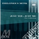 Monk Thelonious - Just You Just Me 'The Best Of' cd
