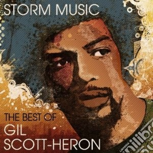 Gil Scott-Heron - Storm Music - The Best Of cd musicale di Scott heron gil