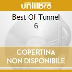 Best Of Tunnel 6 cd musicale di Smd