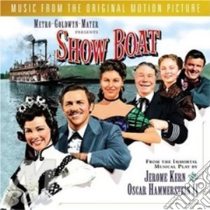 Show Boat (1951 Original Motion Picture Soundtrack) cd musicale di COLONNA SONORA