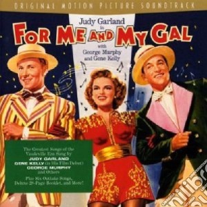 For Me And My Gal / O.S.T. cd musicale di COLONNA SONORA