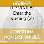 (LP VINILE) Enter the wu-tang (36 cd
