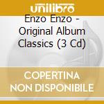 Enzo Enzo - Original Album Classics (3 Cd) cd