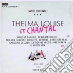 Thelma, Louise Et Chantal: Bande Originale cd