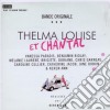 Thelma, Louise Et Chantal: Bande Originale cd