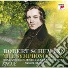 Robert Schumann - The Symphonies cd