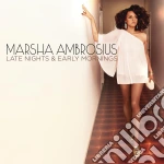 Marsha Ambrosius - Late Nights & Early Mornings cd