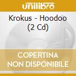 Krokus - Hoodoo (2 Cd) cd