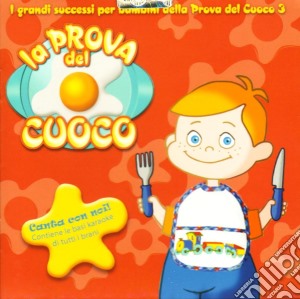 Prova Del Cuoco Vol. 3 (La) cd musicale di ARTISTI VARI