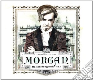 Morgan - Italian Songbook Vol. 1 cd musicale di MORGAN