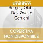 Berger, Olaf - Das Zweite Gefuehl cd