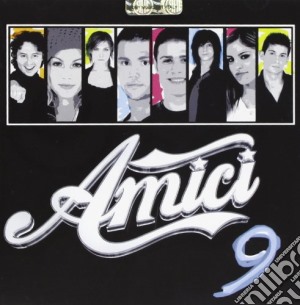 Amici - Compilation 2010 cd musicale di ARTISTI VARI