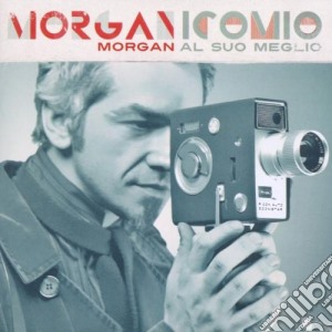 Morgan - Morganicomio - Morgan Al Suo Meglio cd musicale di MORGAN