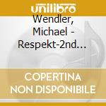 Wendler, Michael - Respekt-2nd Edition cd