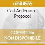 Carl Anderson - Protocol cd musicale