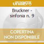 Bruckner - sinfonia n. 9 cd musicale di Fabio Luisi