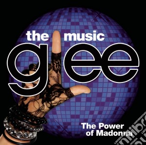 Glee: The Music / The Power Of Madonna / Various cd musicale di Glee