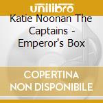 Katie Noonan The Captains - Emperor's Box cd