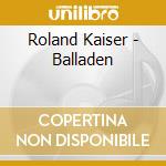 Roland Kaiser - Balladen cd