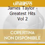 James Taylor - Greatest Hits Vol 2 cd