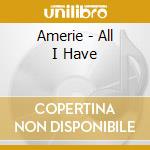 Amerie - All I Have cd