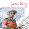Gene Autry - Rudolph Red Nosed Reindeer And Other Christmas Classic cd