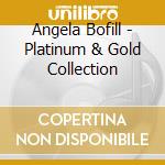 Angela Bofill - Platinum & Gold Collection cd musicale di Angela Bofill