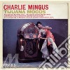 Charles Mingus - Tijuana Moods (2 Cd) cd