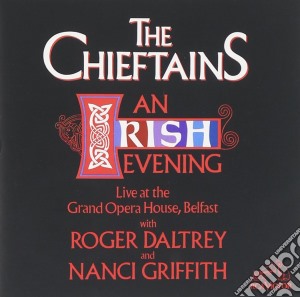Chieftains (The) - Irish Evening-Live At Grand Op cd musicale di Chieftains