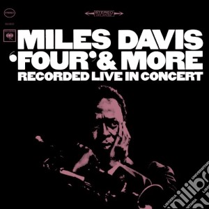 Miles Davis - Four & More cd musicale di Miles Davis