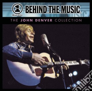 John Denver - Vh1 Behind The Music: The John Denver Collection cd musicale di John Denver